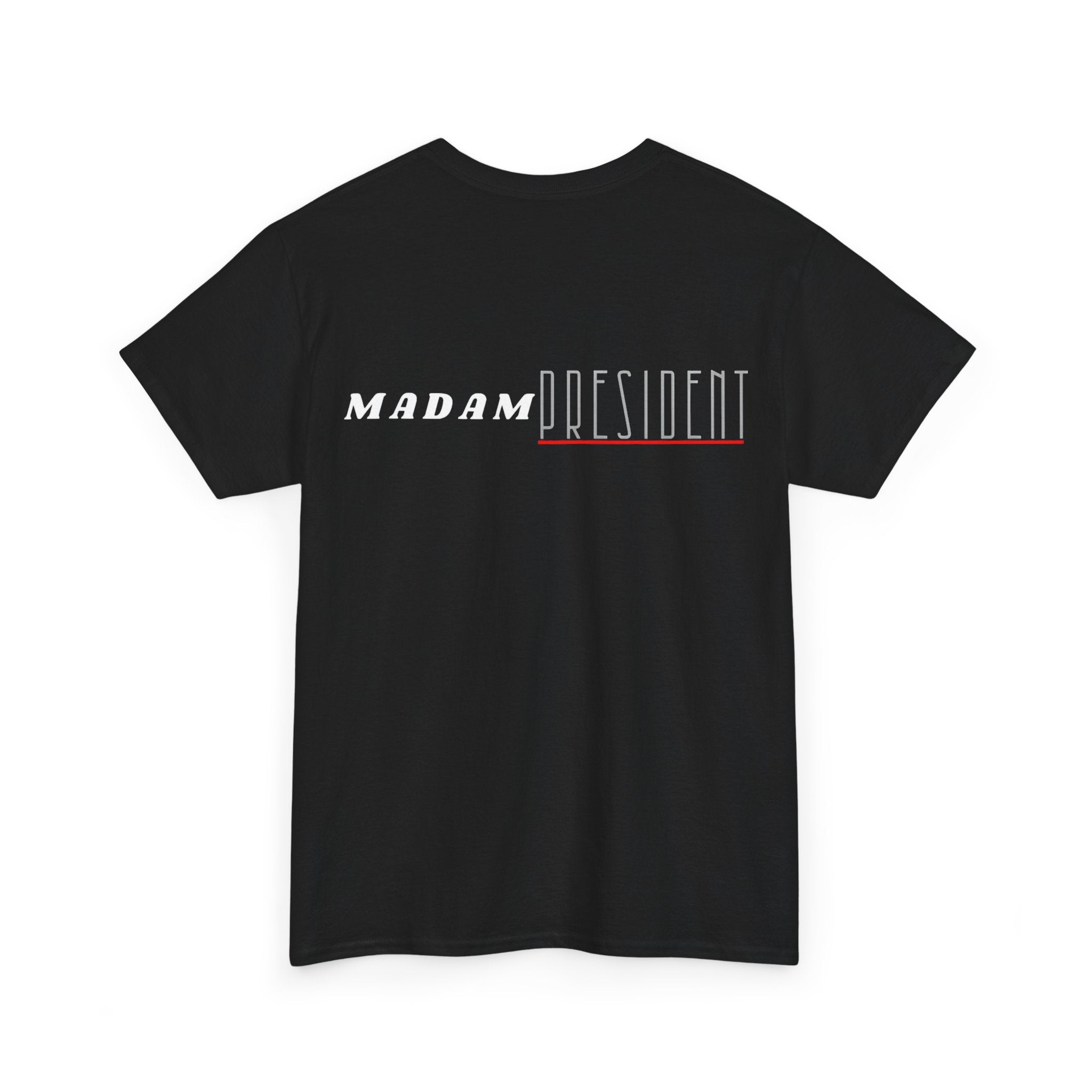 Madam President Cotton Tee