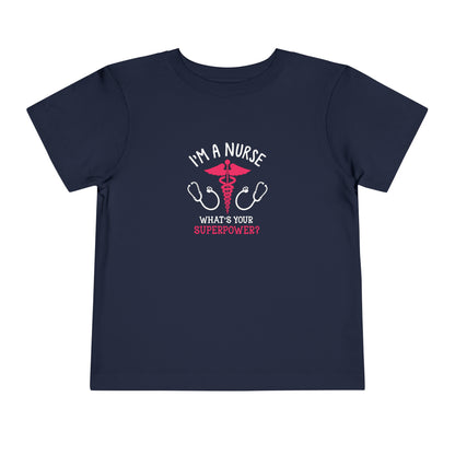 I'm A Nurse Toddler Tee