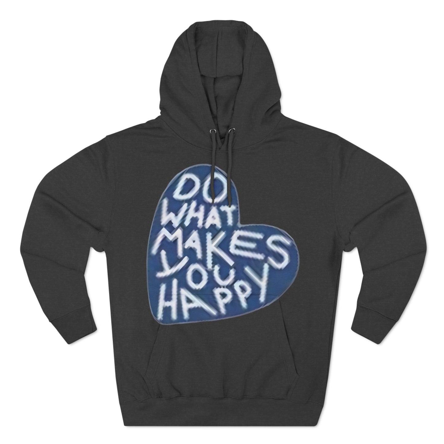 Unisex  what makes you happy Hoodie