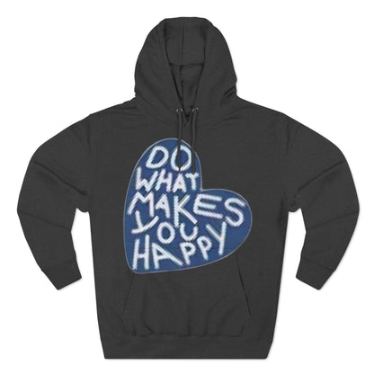 Unisex  what makes you happy Hoodie