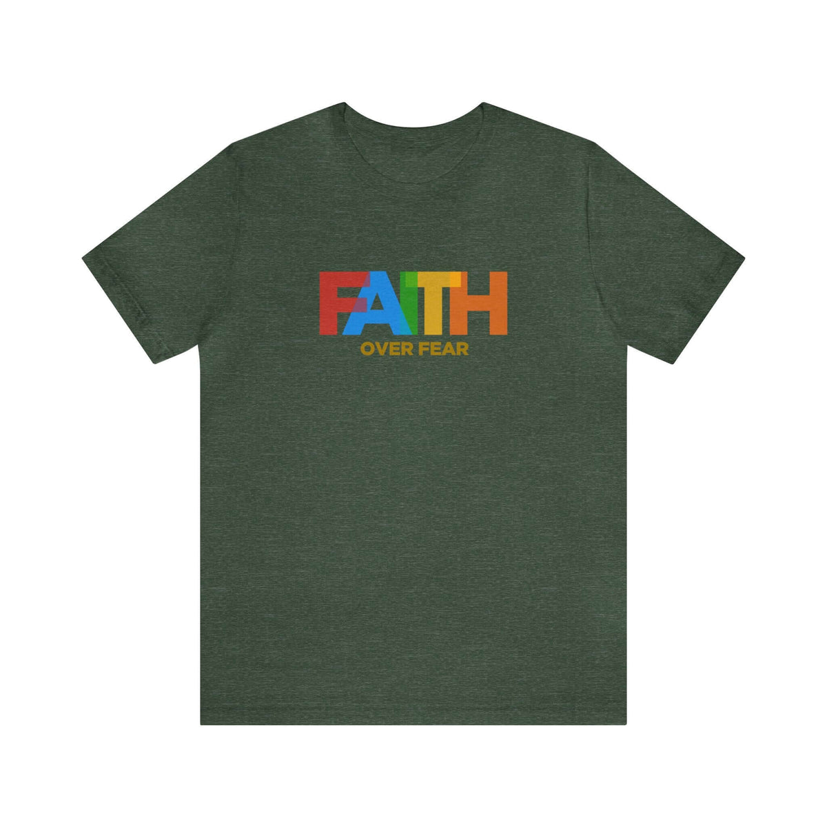 Faith Over Fear Unisex Tee - RC’nSONS