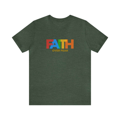Faith Over Fear Unisex Tee - RC’nSONS