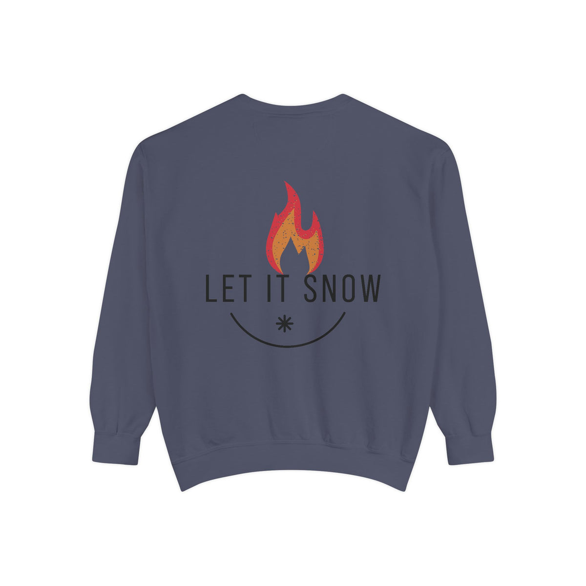 Let It Snow Unisex Garment-Dyed Sweatshirt