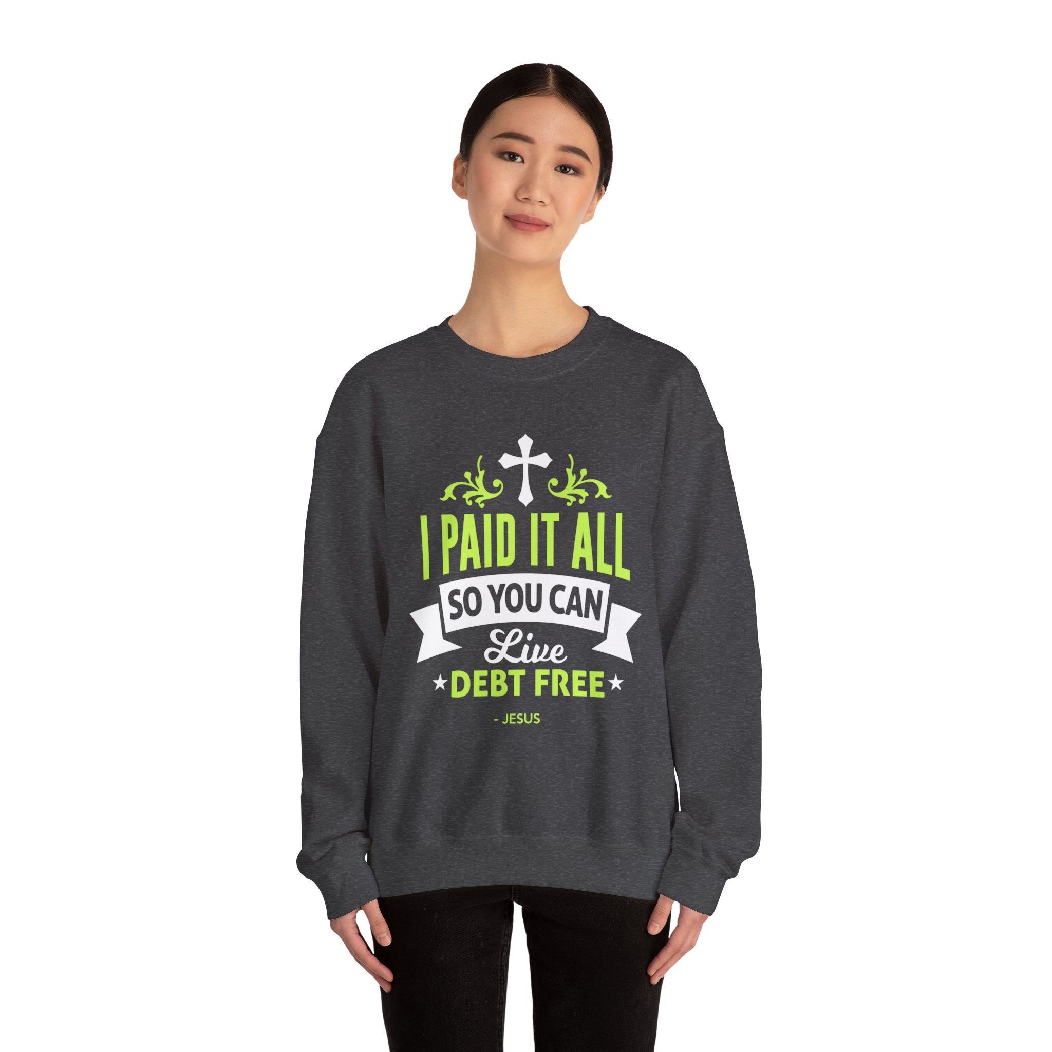 J’ai tout payé Sweatshirt unisexe 