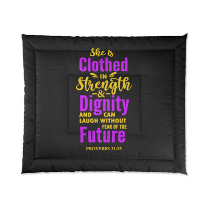 She Is Clothed In Strength Comforter