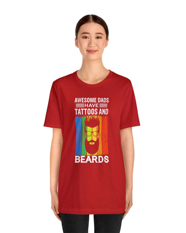 Awesome Dads Have Tattoos And Beards Unisex Tee - RC’nSONS