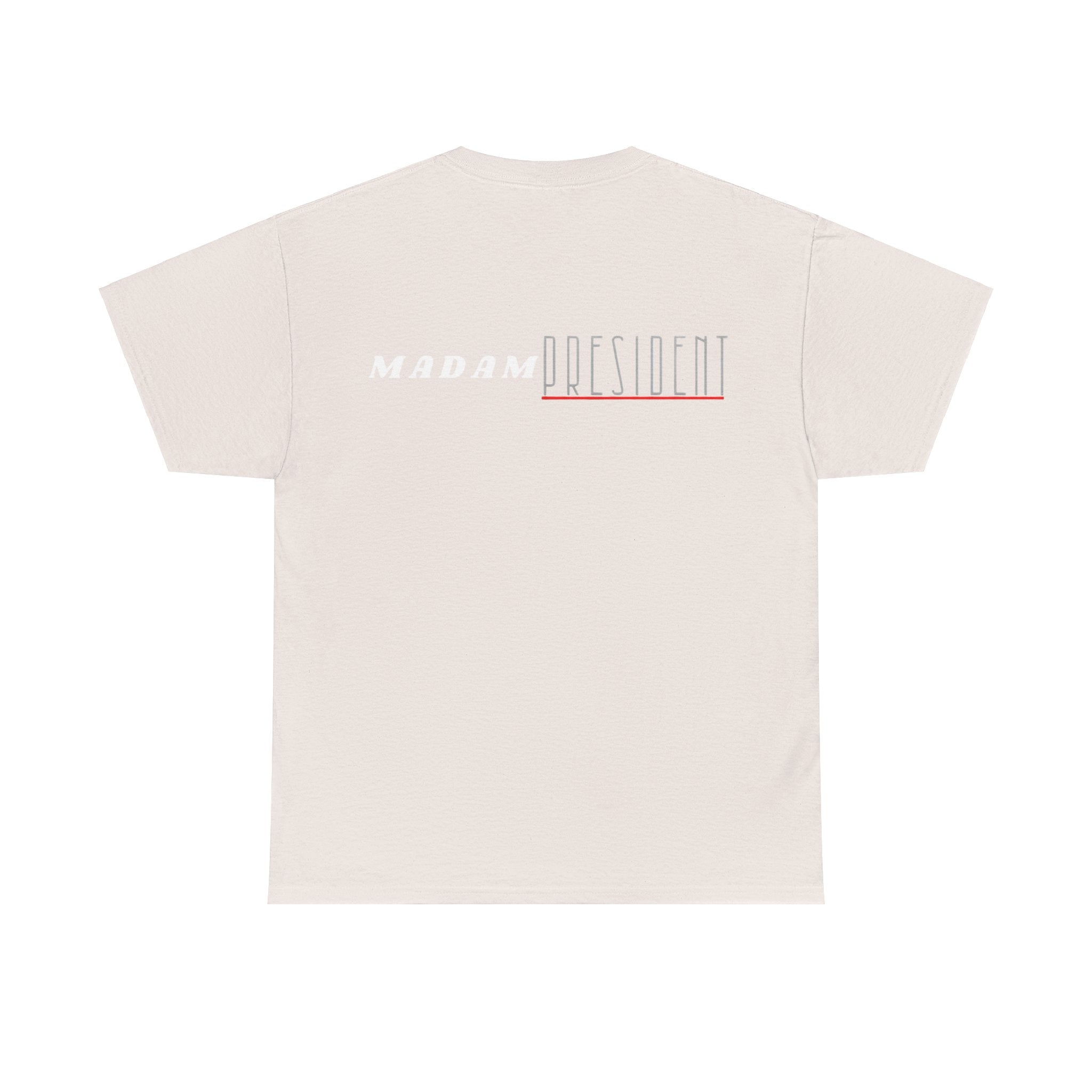 Madam President Cotton Tee
