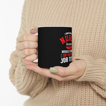 I Became A Nurse Mug