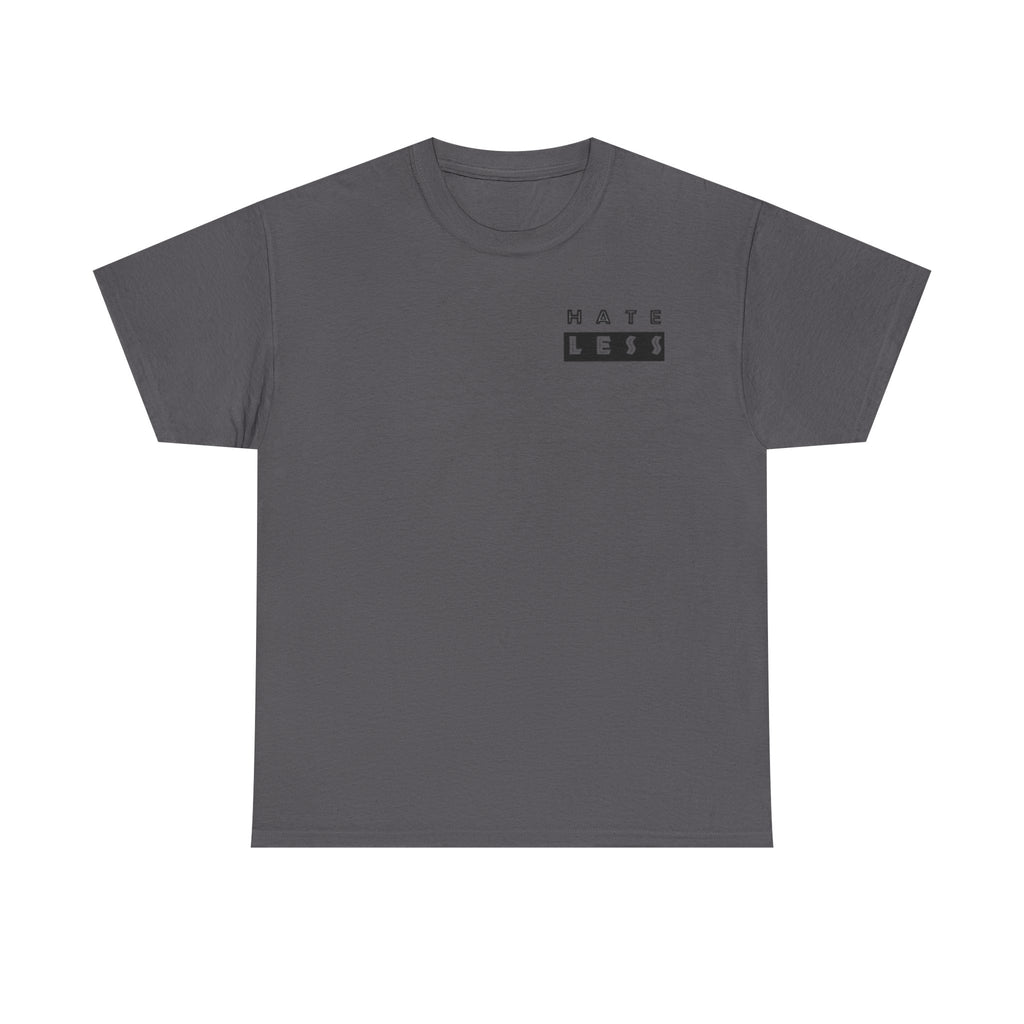 HATE LESS Unisex Heavy Cotton Tee - Comfortable Casual Wear