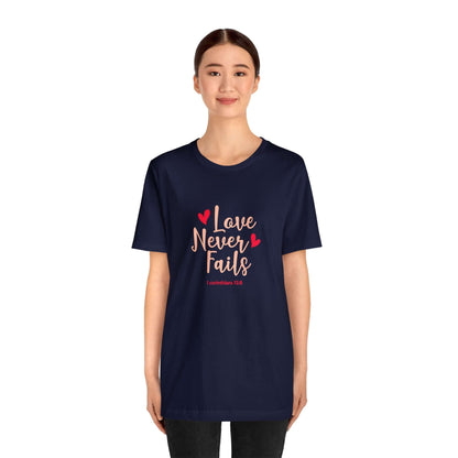 Love Never Fails Unisex Tee - RC’nSONS