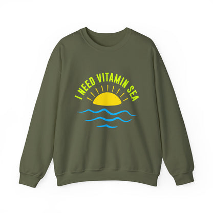 I Need Vitamin Sea Unisex Sweatshirt
