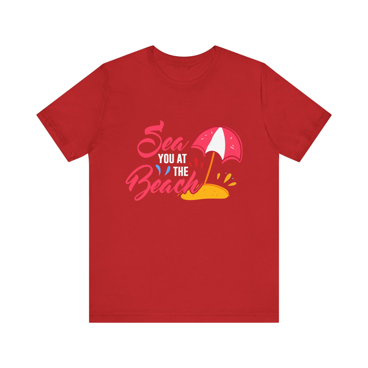 Sea You At The Beach Tee-shirt unisexe 