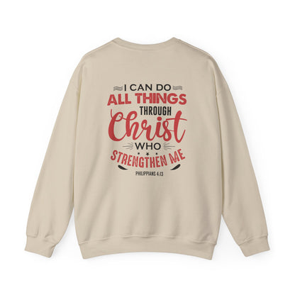 I Can Do All Things Through Christ Unisex Sweatshirt