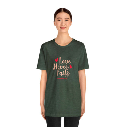 Love Never Fails Unisex Tee - RC’nSONS