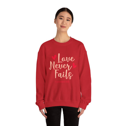 Love Never Fails Unisex Sweatshirt