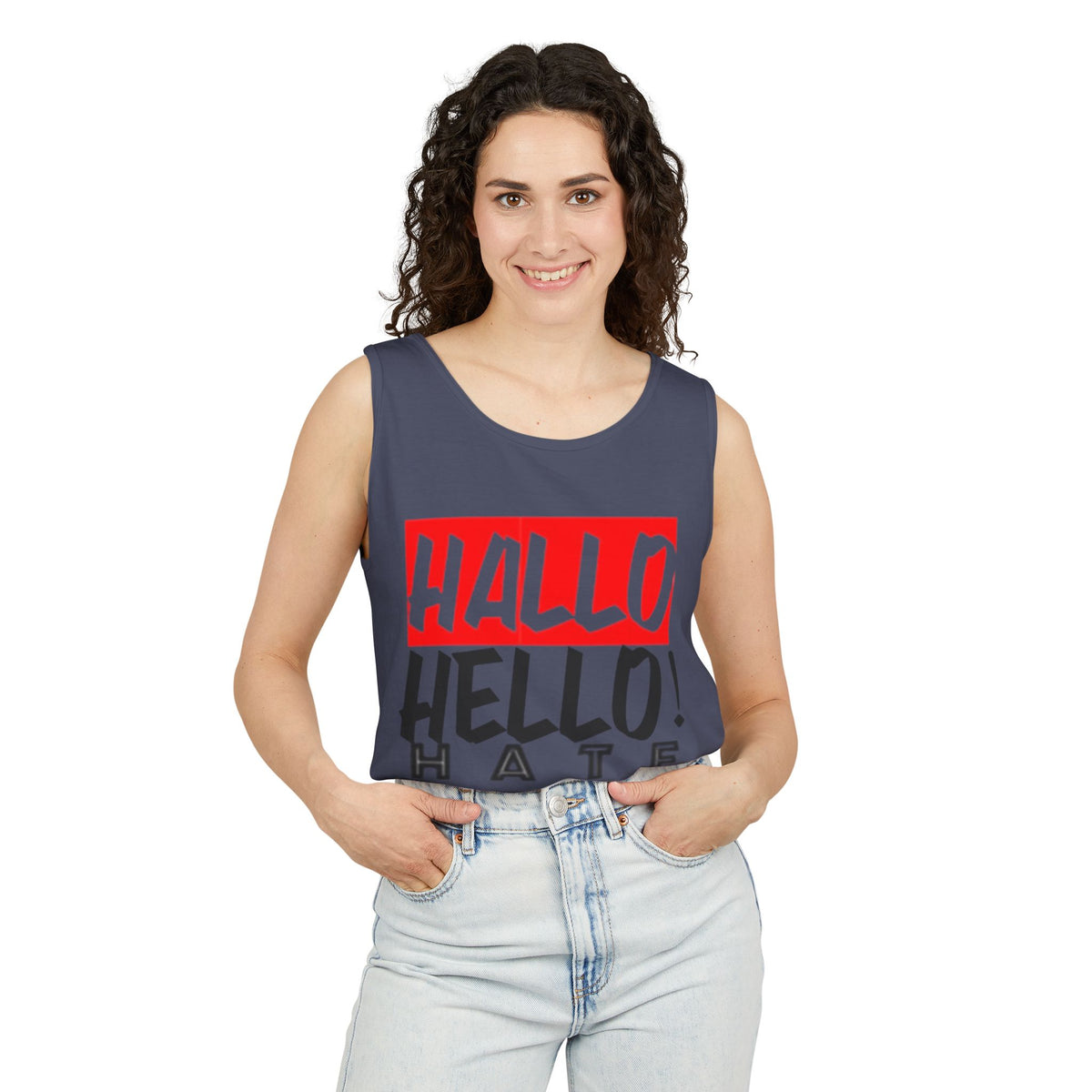 Unisex Garment-Dyed Tank Top - 'Hallo Hello Hate Less' Graphic Tee for Positive Vibes