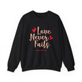 Liebe Versagt Nie Unisex-Sweatshirt