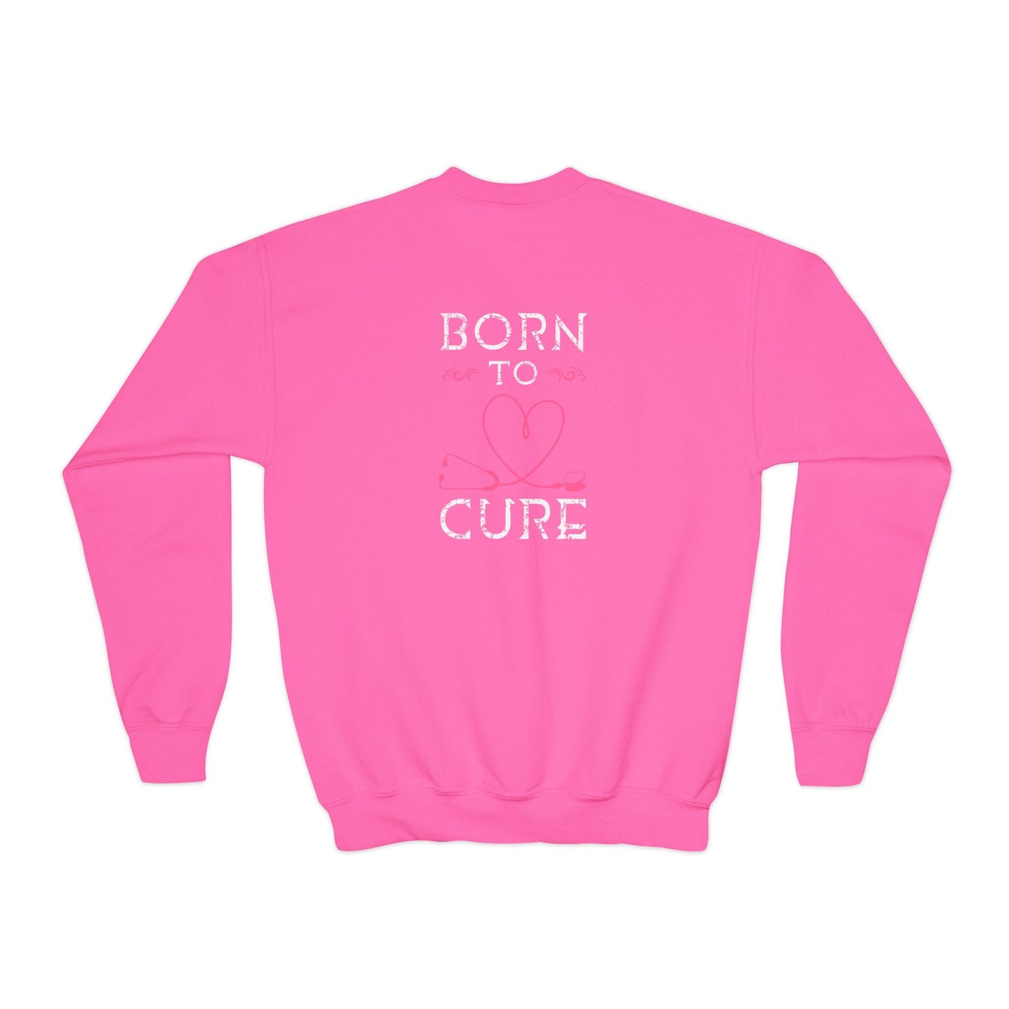 Born To Cure Sweatshirt Printify