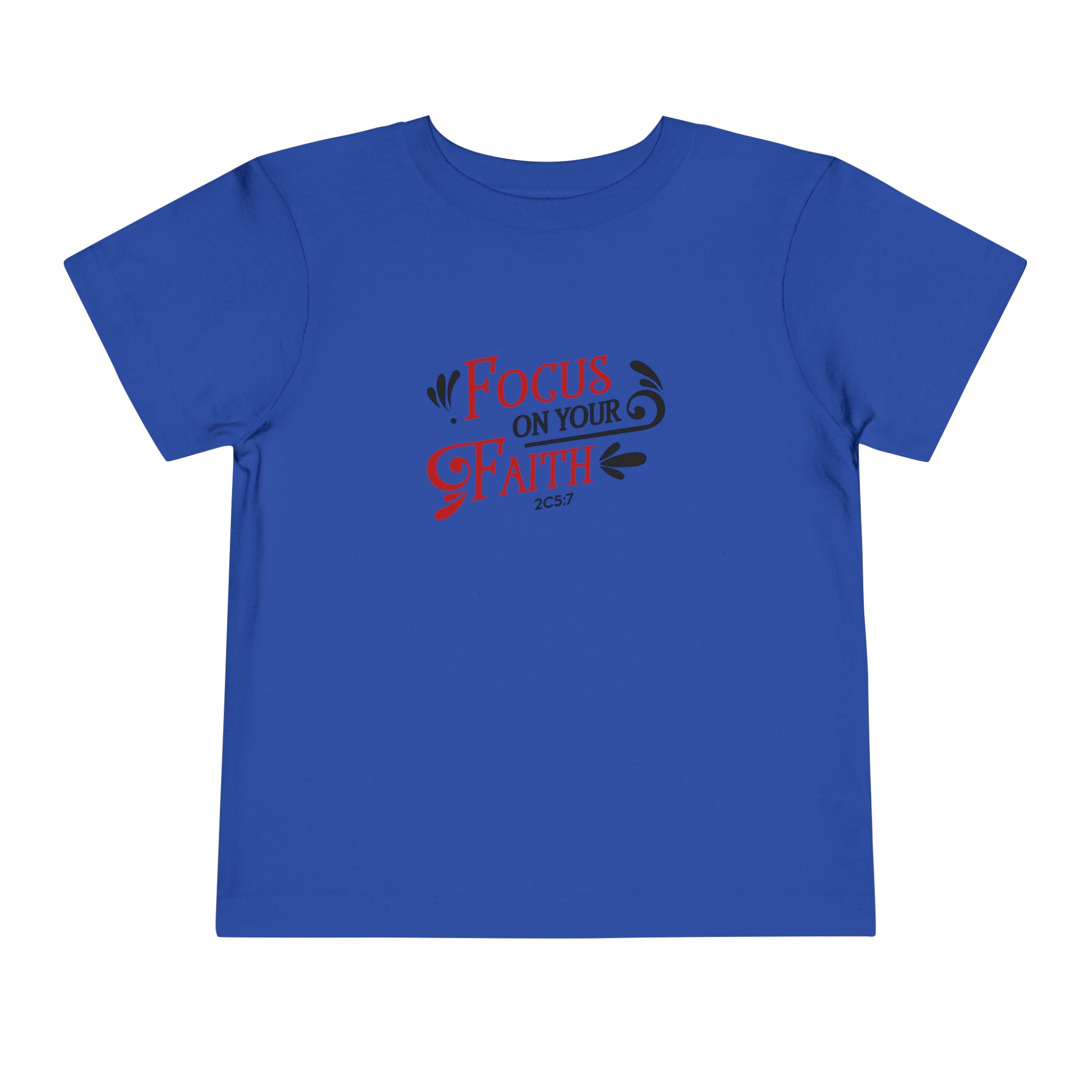 Concentrez-vous sur votre foi Tee-shirt pour tout-petits 