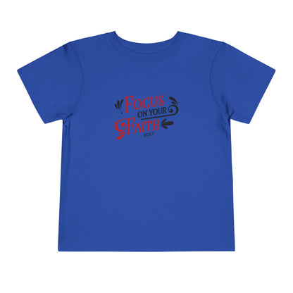 Focus On Your Faith Toddler Tee