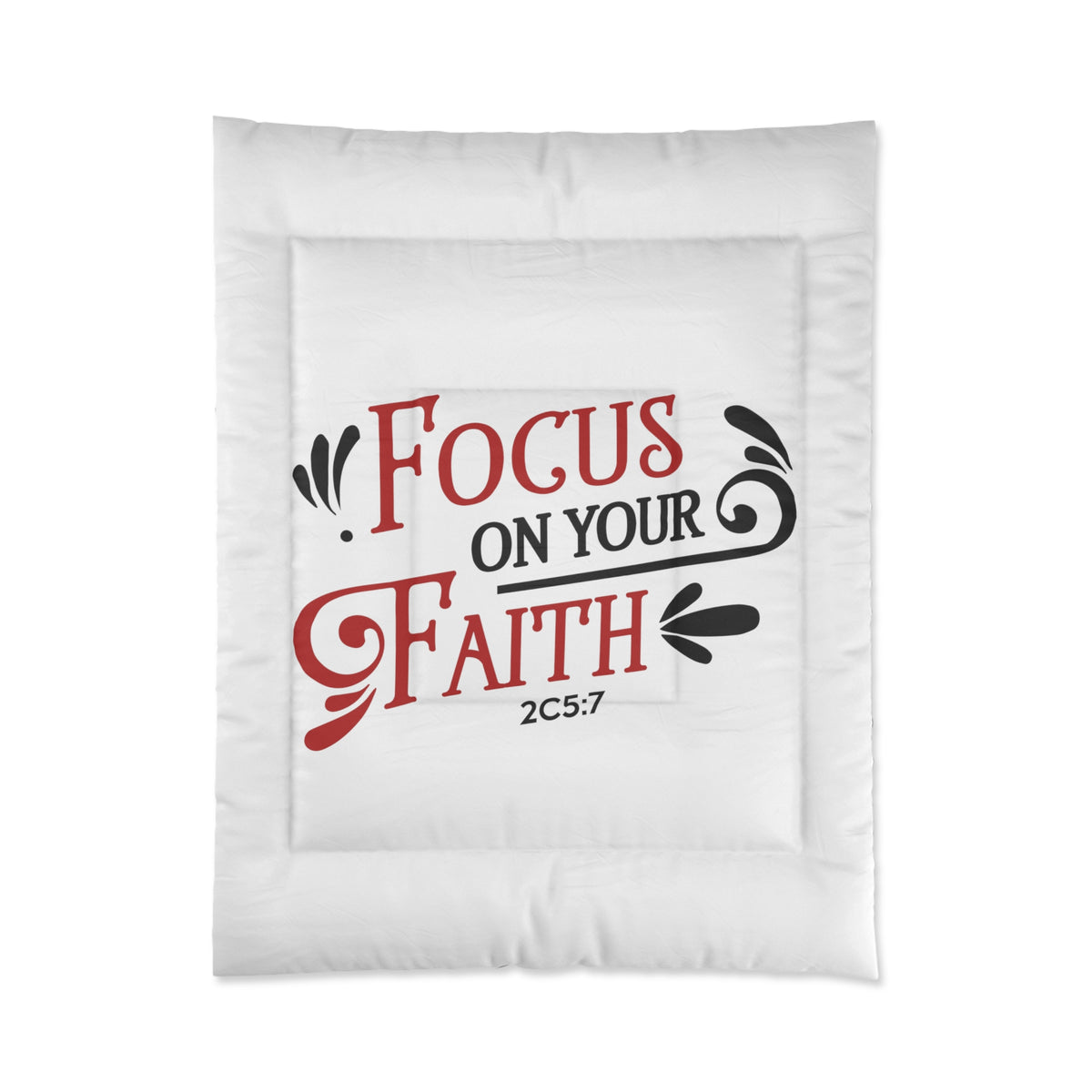 Focus On Your Faith Comforter