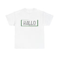 Funny "HALLO" Unisex Heavy Cotton Tee for Casual Wear