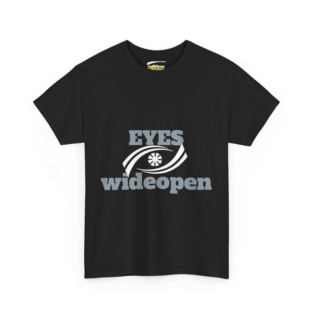 Eyes Wide Open Unisex Heavy Cotton Tee | Everyday Wear, Gift for Dreamers, Casual Shirt, Inspirational Apparel, Unisex T-Shirt Printify