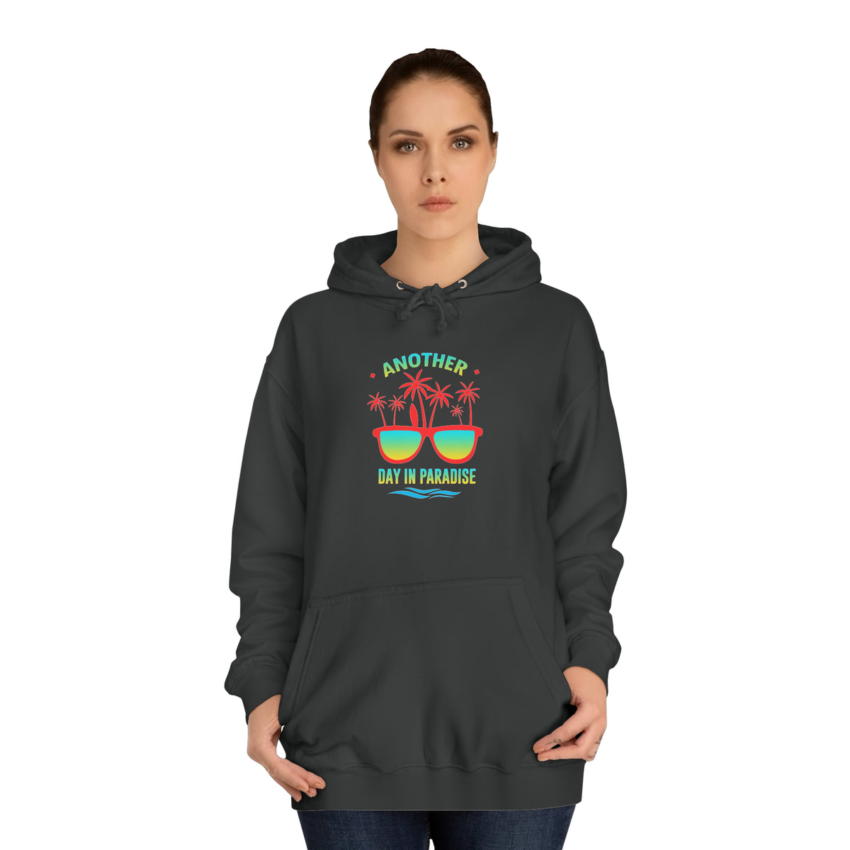 Another Day In Paradise Unisex Hoodie