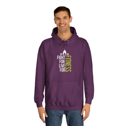 Fight For Live For Fitness Unisex Hoodie