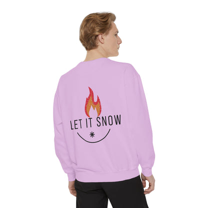 Let It Snow Unisex Garment-Dyed Sweatshirt