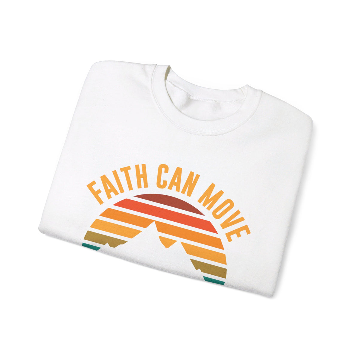 Faith Can Move Mountains Sweat-shirt unisexe 