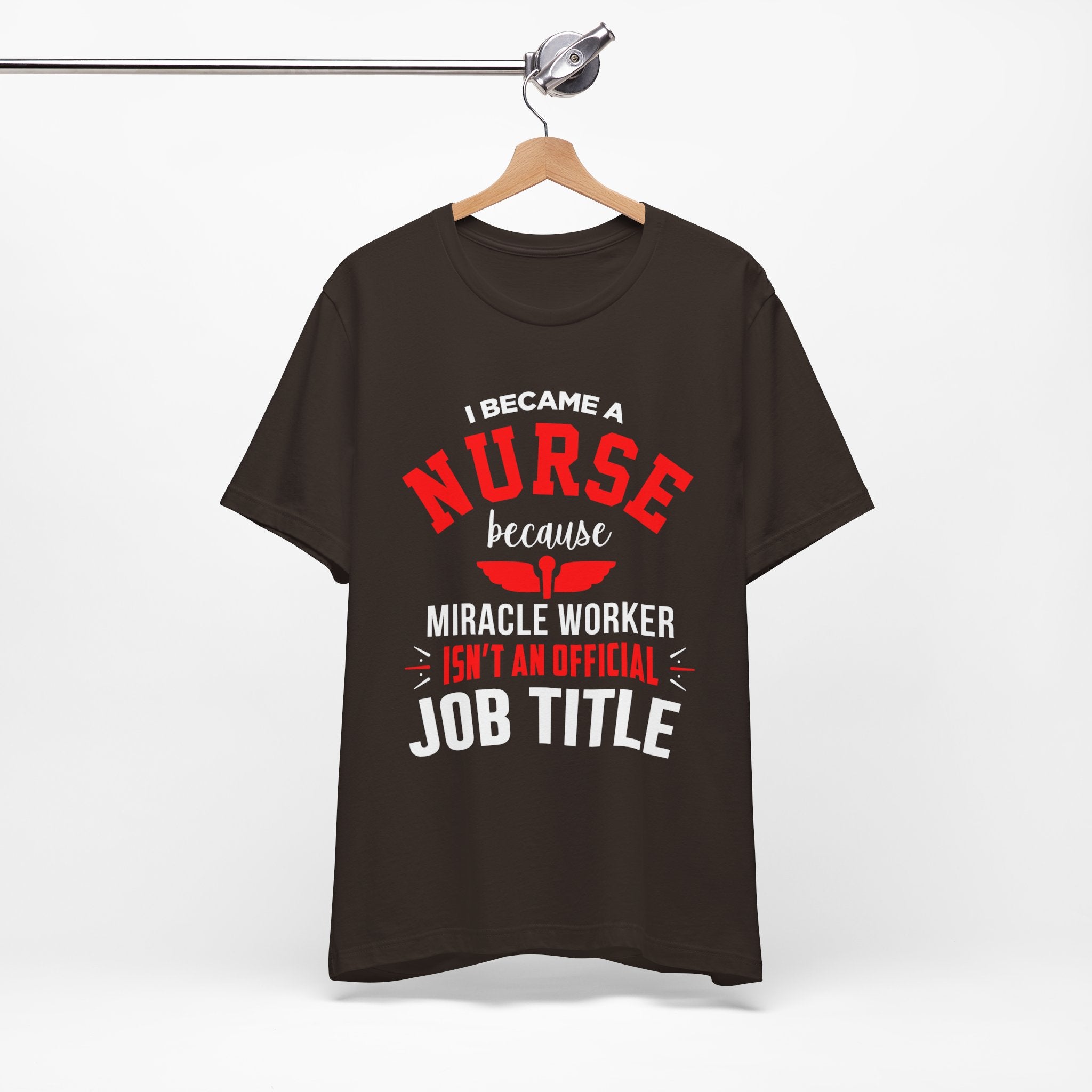 Je suis devenu un tee-shirt unisexe infirmière 
