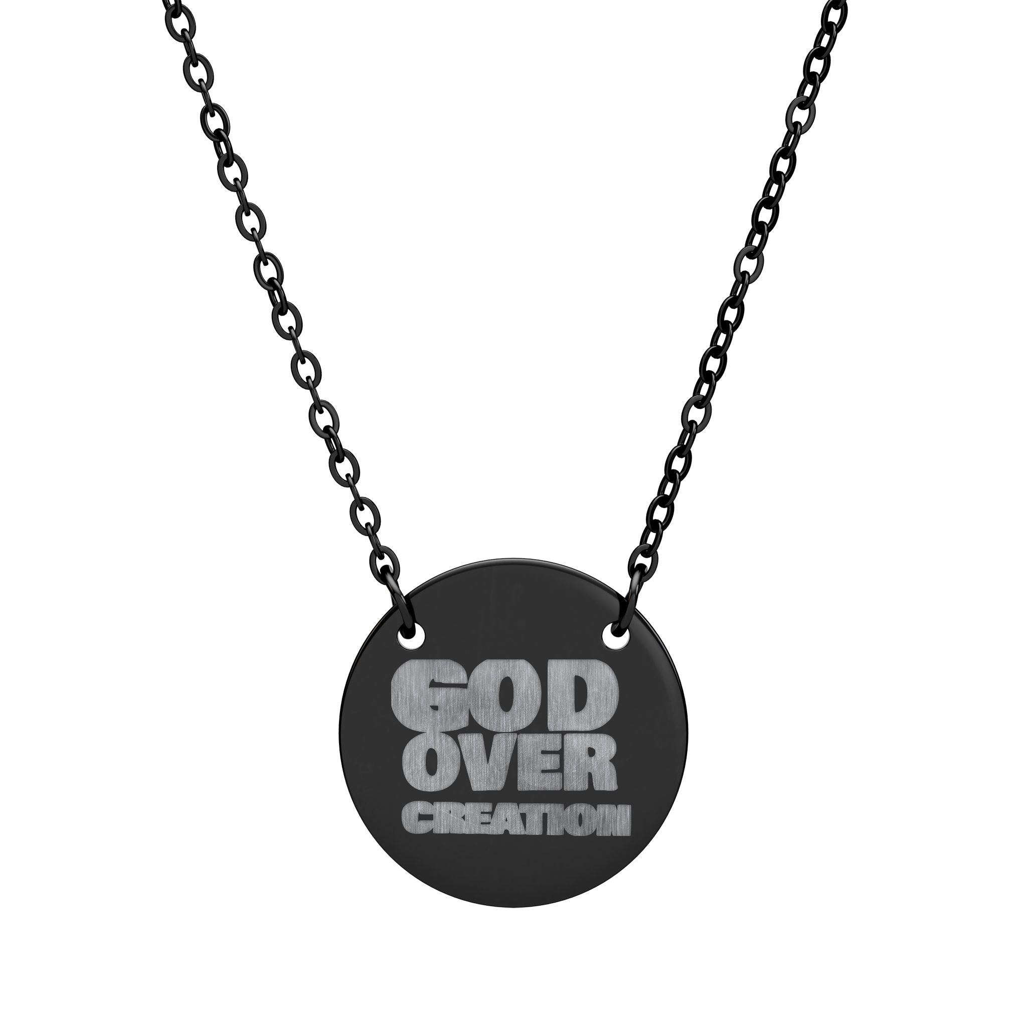 Engraved Circle Necklace - God Over Creation, Faith Jewelry, Inspirational Gift, Religious Necklace, Christian Accessory, Personalized Gift Printify