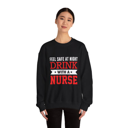 Feel Safe At Night Drink Unisex Sweatshirt