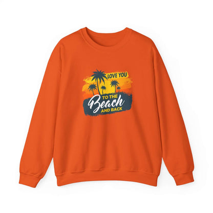 Love You To The Beach Unisex Sweatshirt - RC’nSONS