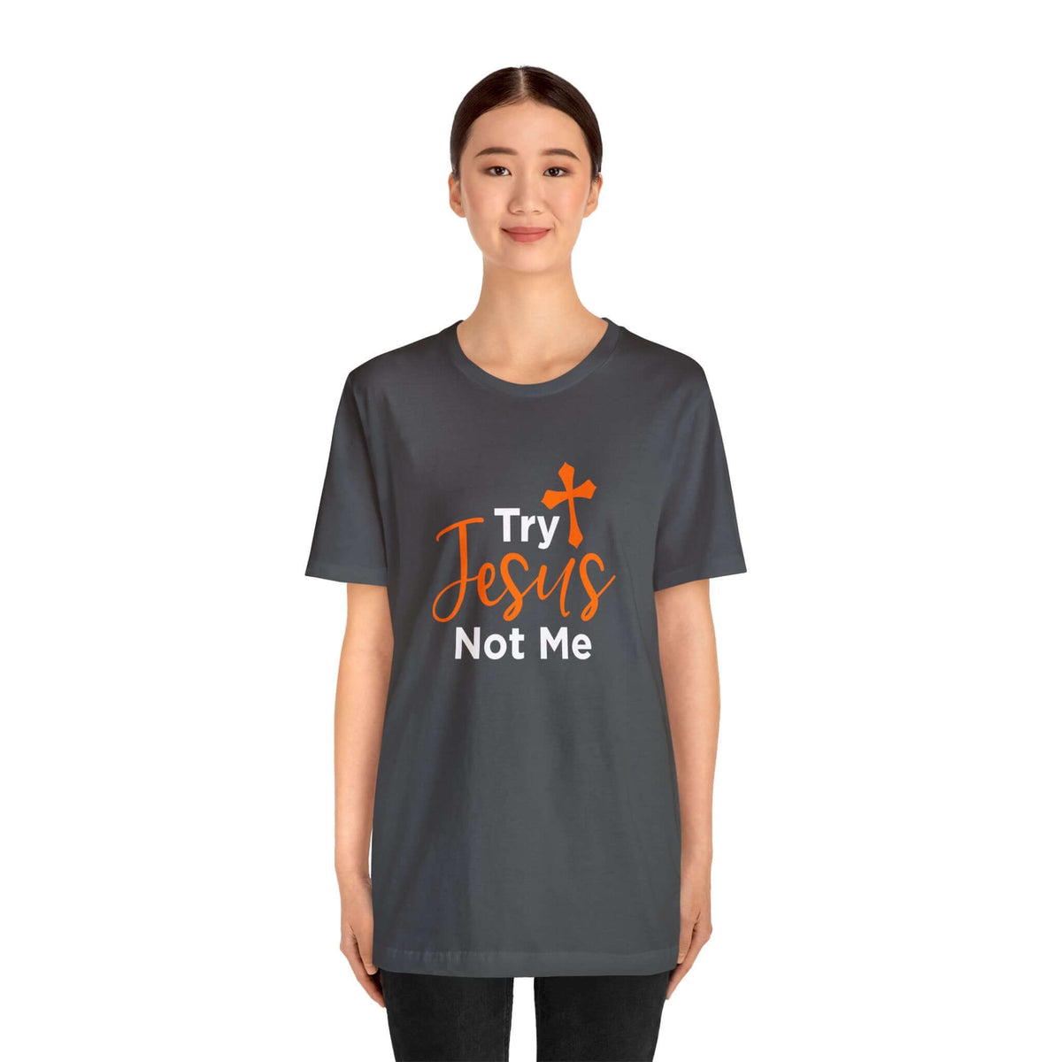 Try Jesus Not Me Unisex Tee - RC’nSONS