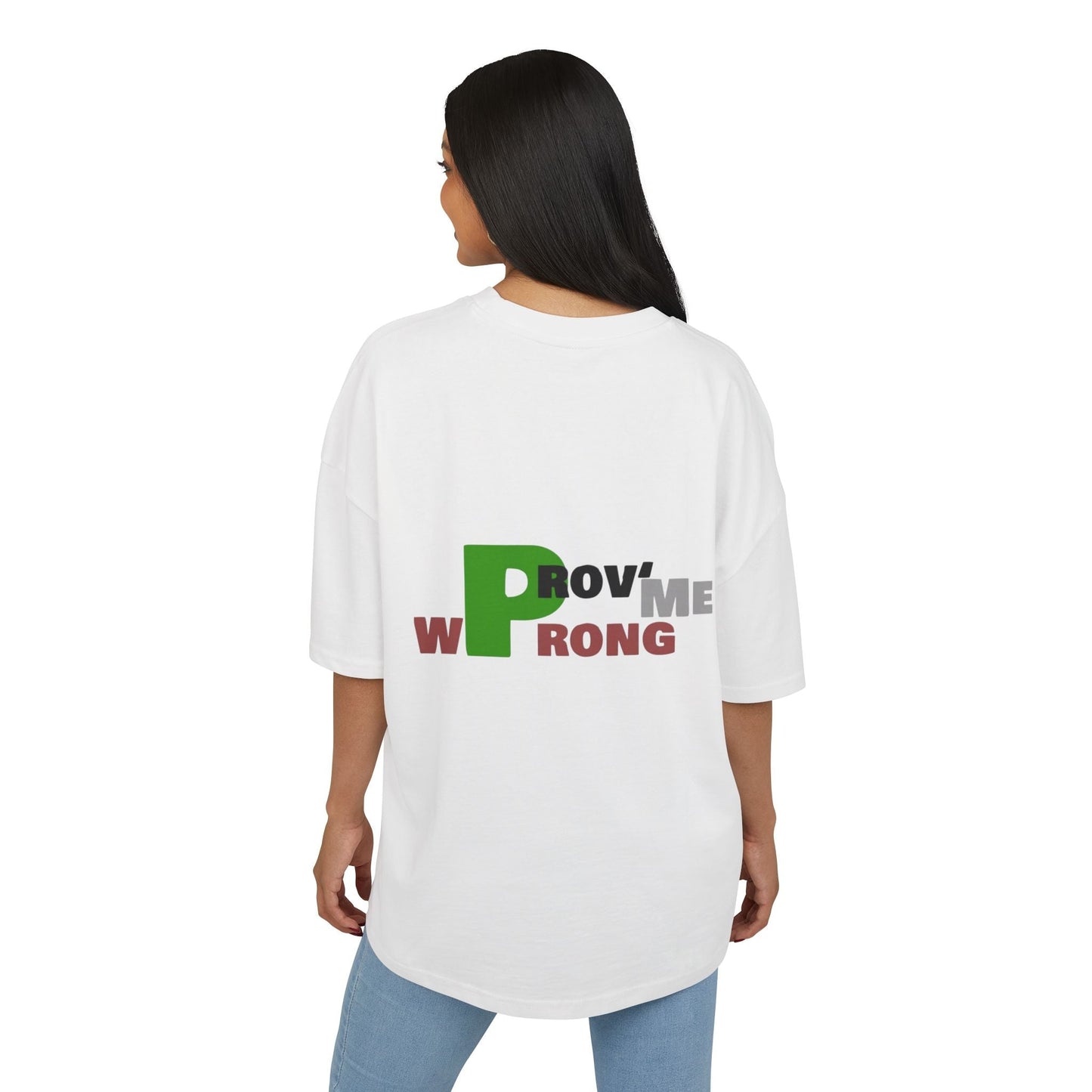 Prove Me Wrong Box Tee, Statement T-Shirt, Casual Wear, Gift for Friends, Motivational Apparel, Unisex Graphic Tee Printify