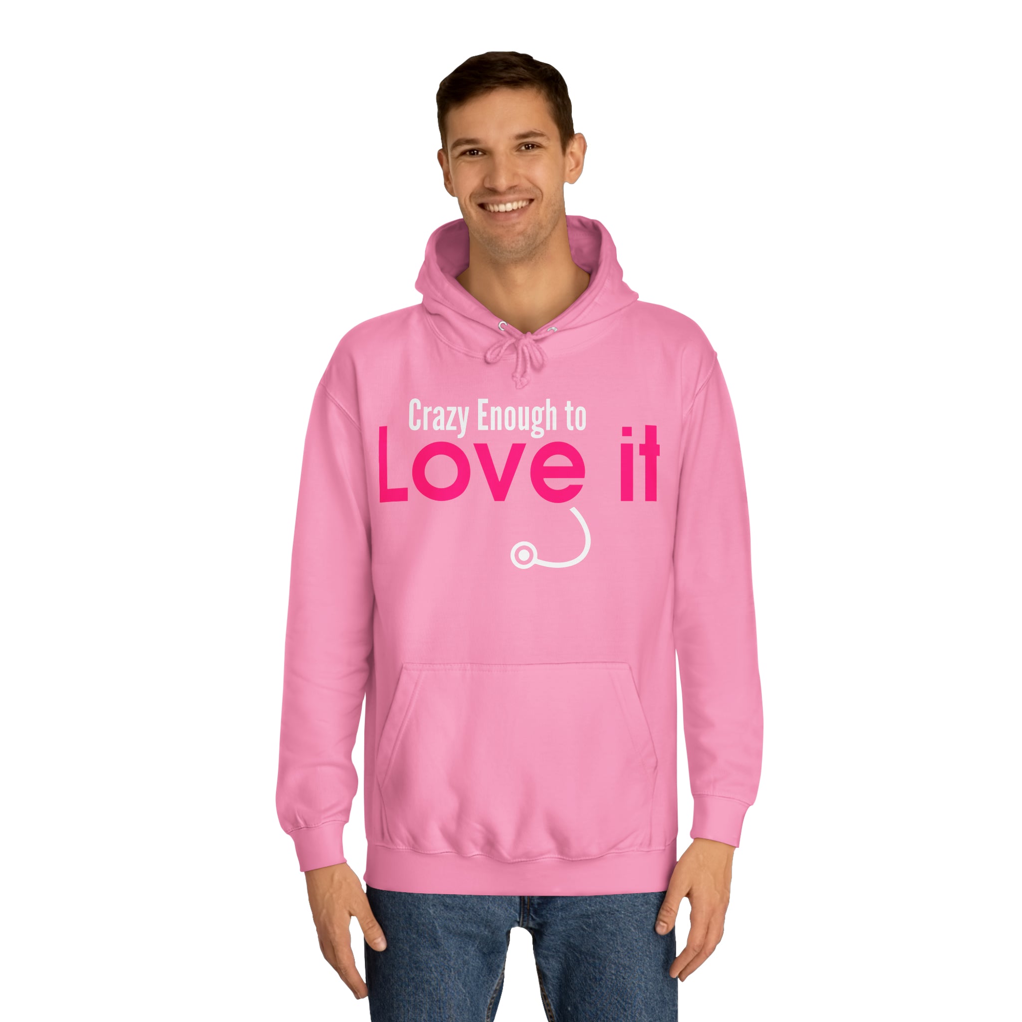 Crazy Enough To Love It Tee