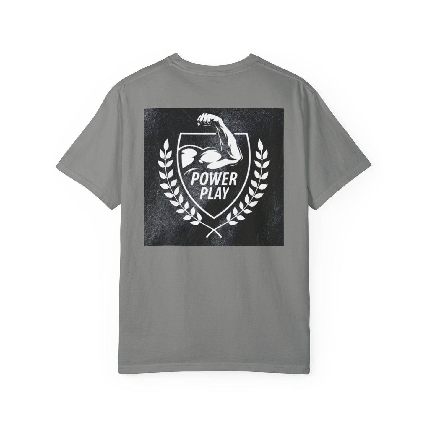Power Play Unisex Garment-Dyed T-Shirt - Gym Motivation Apparel