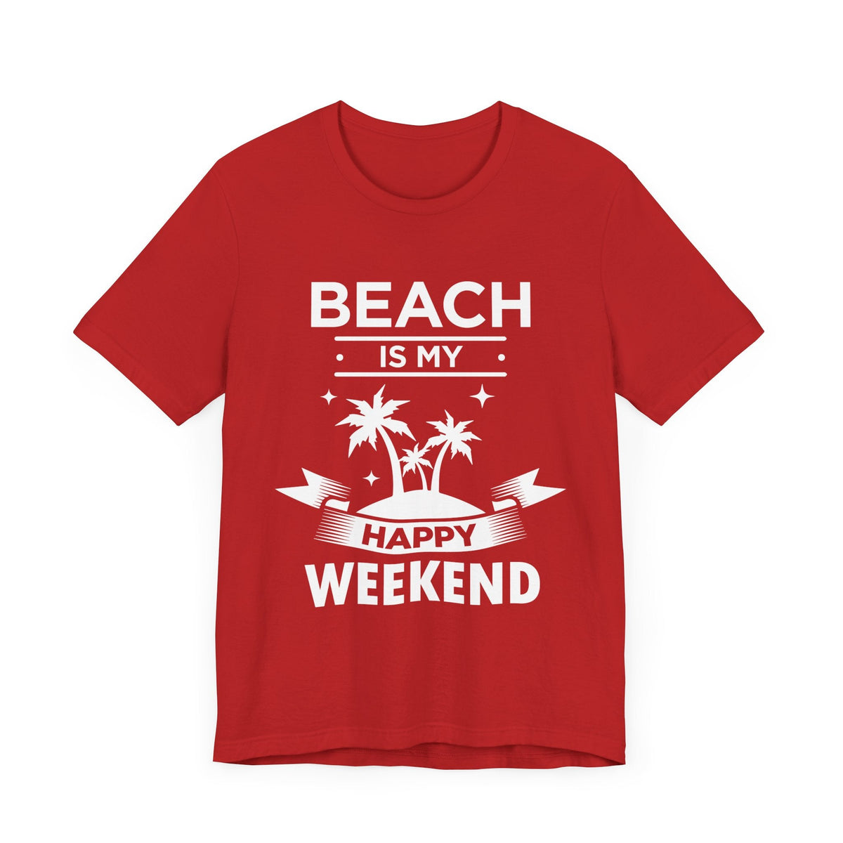 Beach Is My Happy Weekend Unisex Tee Printify