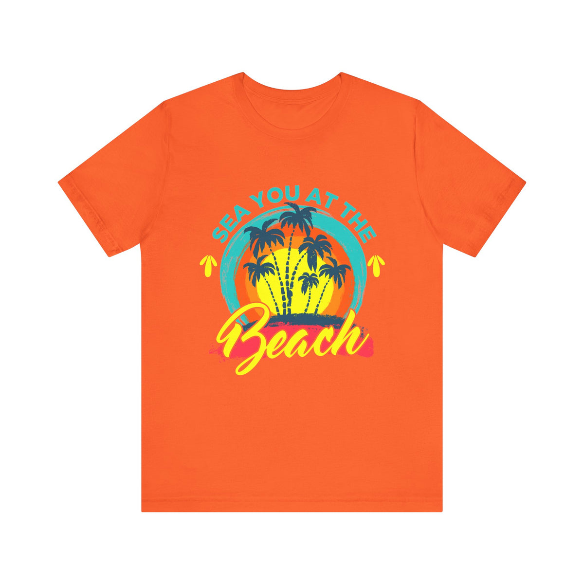 Sea You At The Beach Tee-shirt unisexe 