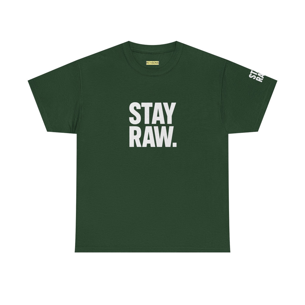 Raw Energy Unisex Tee - Stay Raw, Casual Wear, Street Style, Everyday Outfit, Graphic Tee, Gift for Him/Her Printify