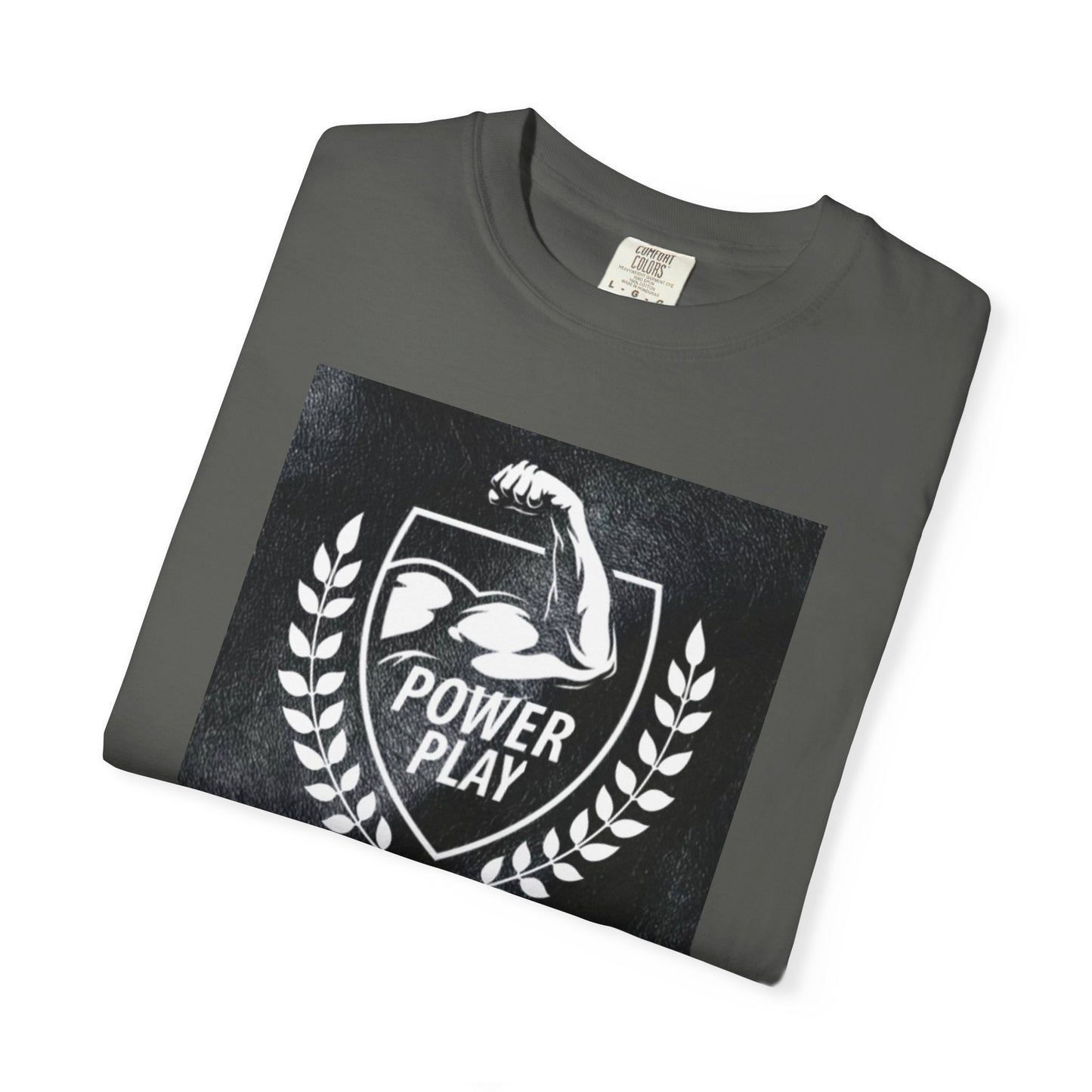 Power Play Unisex Garment-Dyed T-Shirt - Gym Motivation Apparel