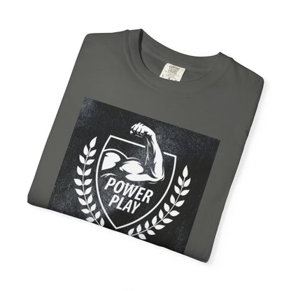 Power Play Unisex Garment-Dyed T-Shirt - Gym Motivation Apparel