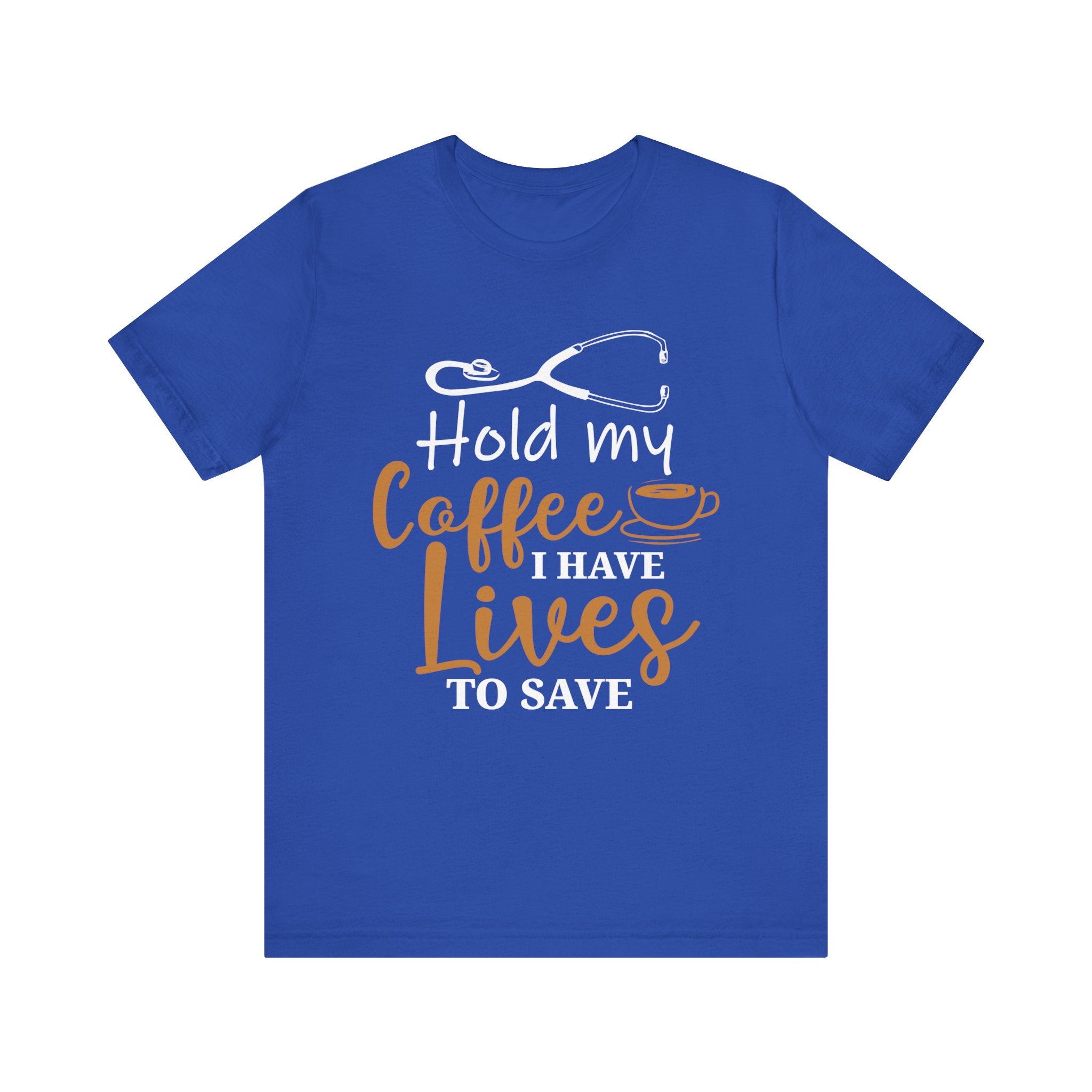 Tiens mon café, j’ai des vies pour sauver un tee-shirt unisexe 