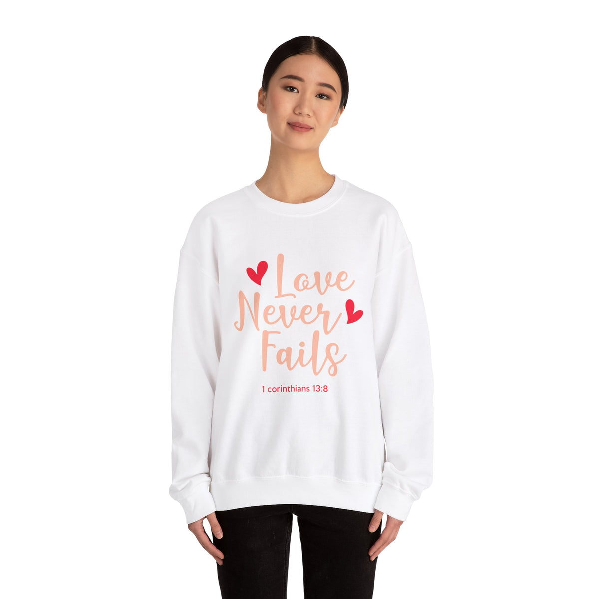 Love Never Fails Unisex Sweatshirt