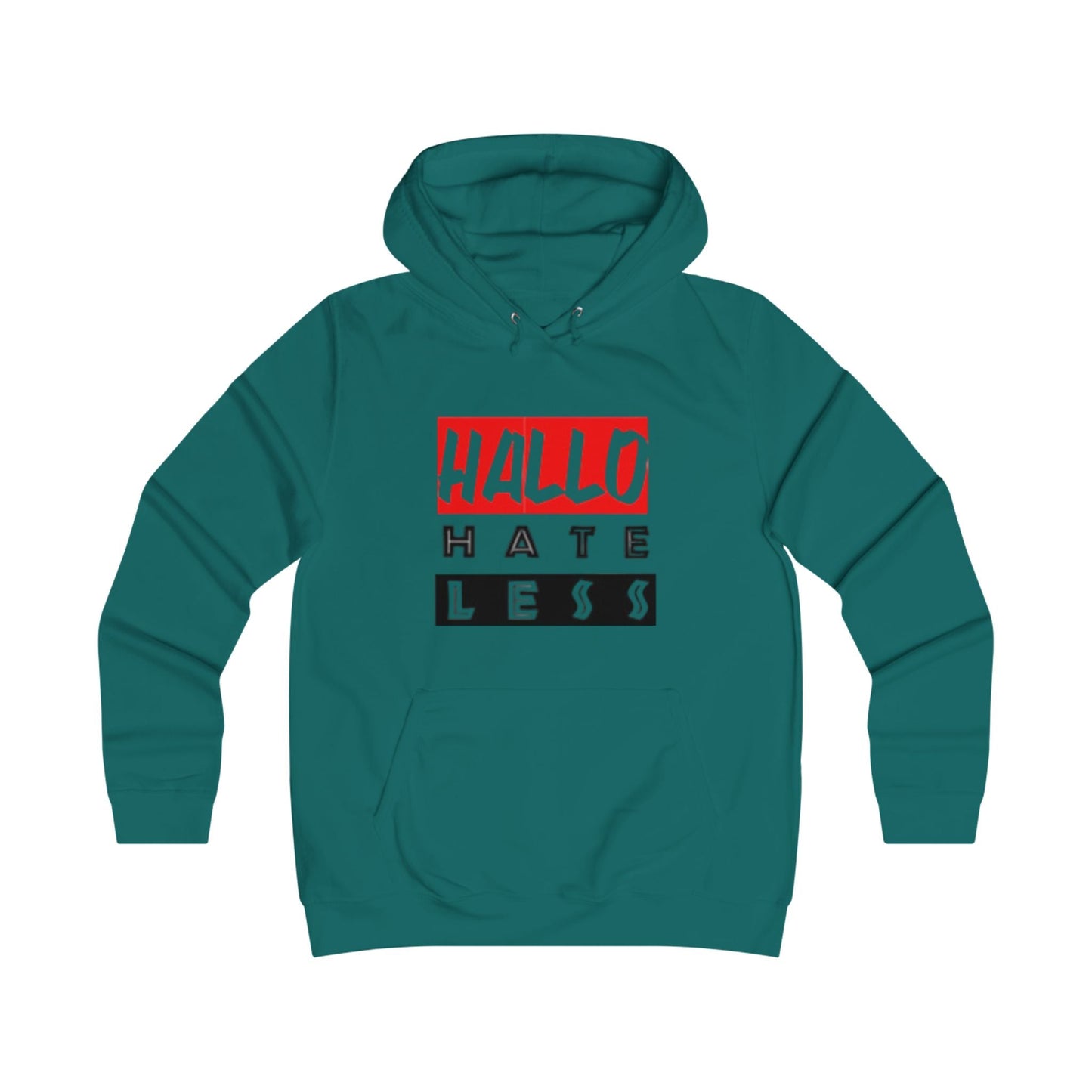 Empowering College Hoodie - 'HALLO HATE LESS' Unisex Sweatshirt Printify