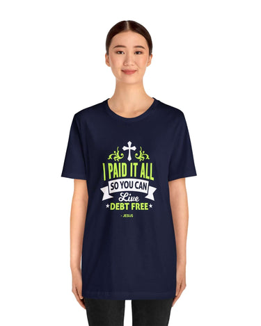 I Paid It All Unisex Tee - RC’nSONS