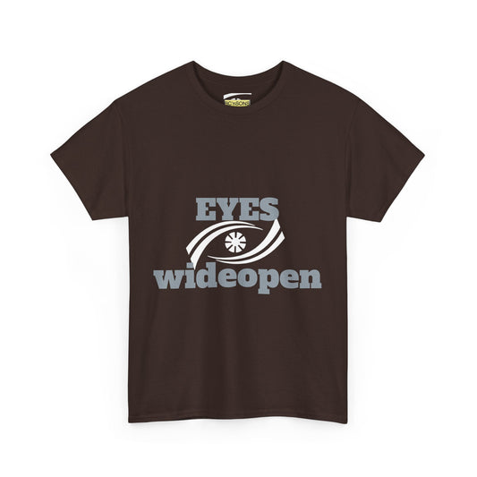Eyes Wide Open Unisex Heavy Cotton Tee | Everyday Wear, Gift for Dreamers, Casual Shirt, Inspirational Apparel, Unisex T-Shirt Printify