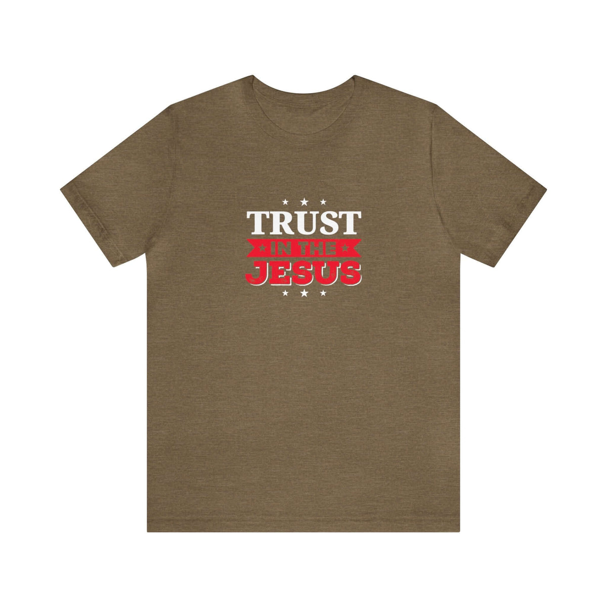 Trust In The Jesus Unisex Tee - RC’nSONS